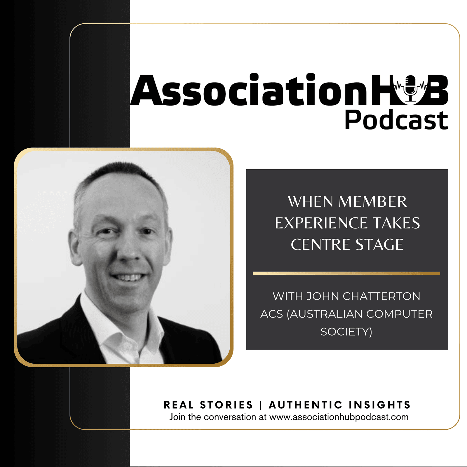 #34: When Member Experience Takes Centre Stage with John Chatterton, ACS 